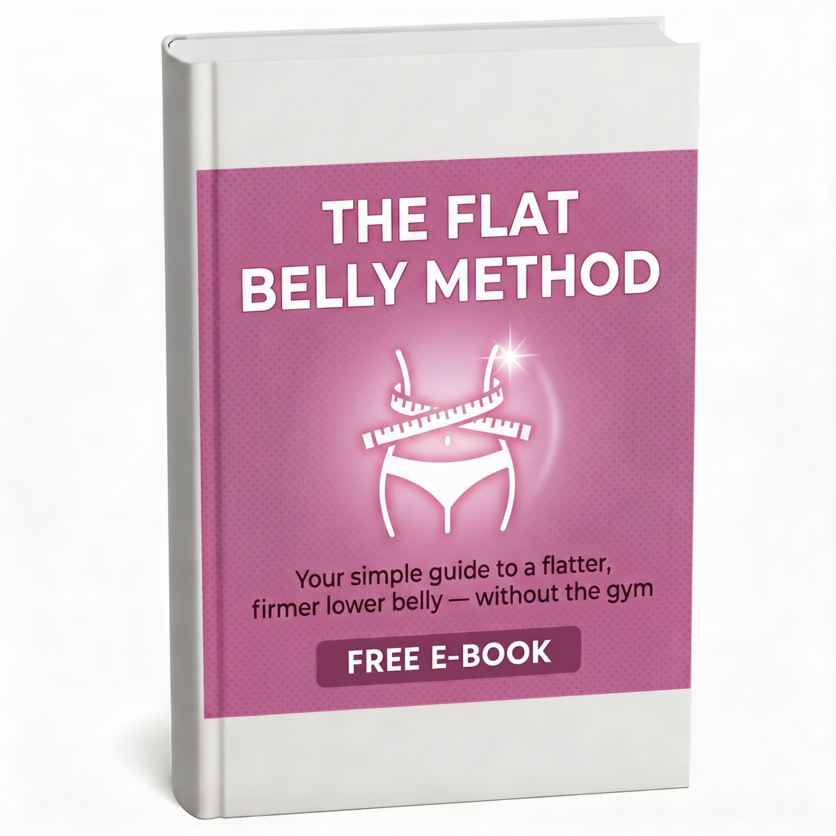 E-Book: The Flat Belly Method